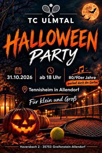 Halloween Party am 31.10.2026 beim TC Ulmal, Haversbach 2,35753 Greifenstein-Allendorf